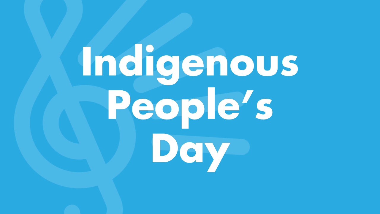 Today Is Indigenous People's Day. - The People's Music School